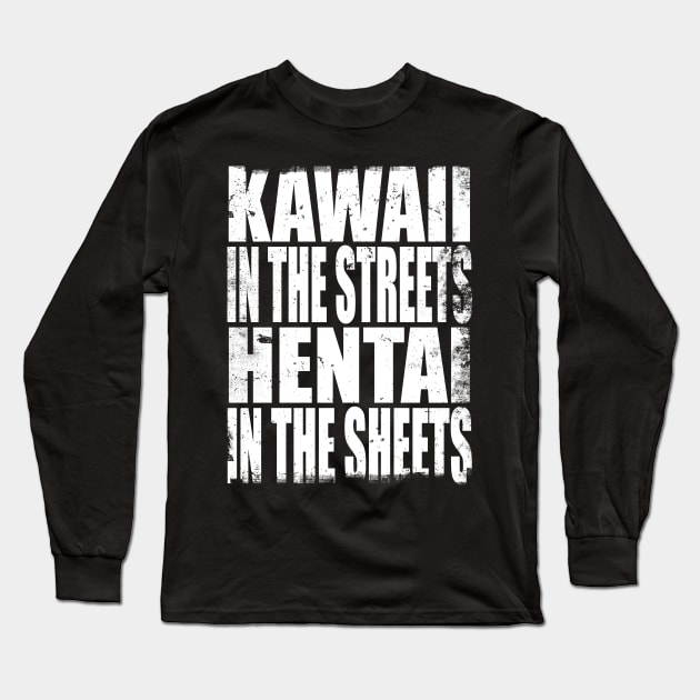 Kawaii in the Streets Long Sleeve T-Shirt by stateements